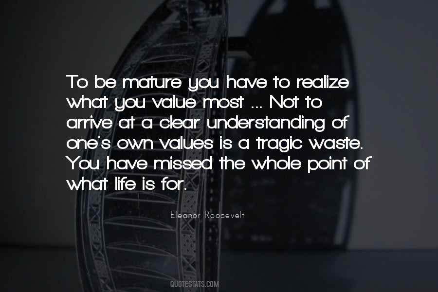 What You Value Quotes #1288392