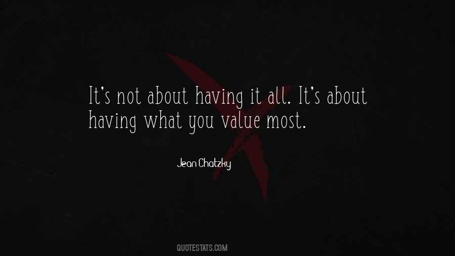 What You Value Quotes #1687556