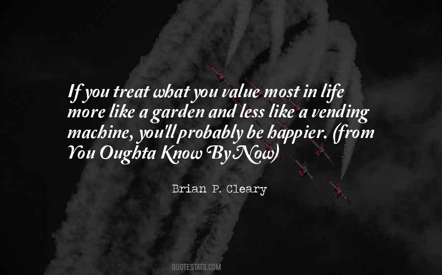 What You Value Quotes #1814610