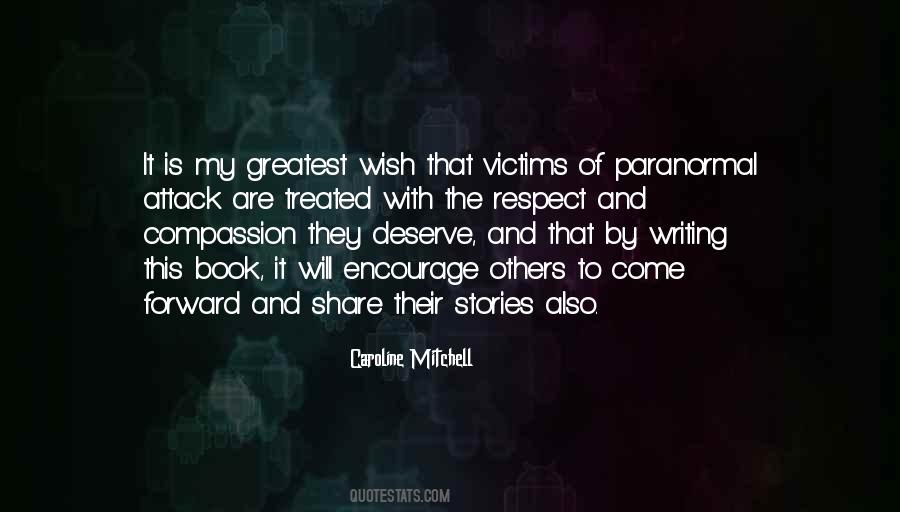 You Deserve To Be Treated Quotes #485491