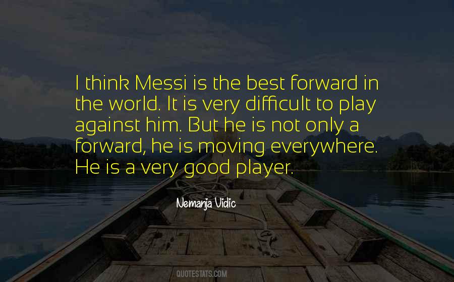Messi Best Quotes #1012924