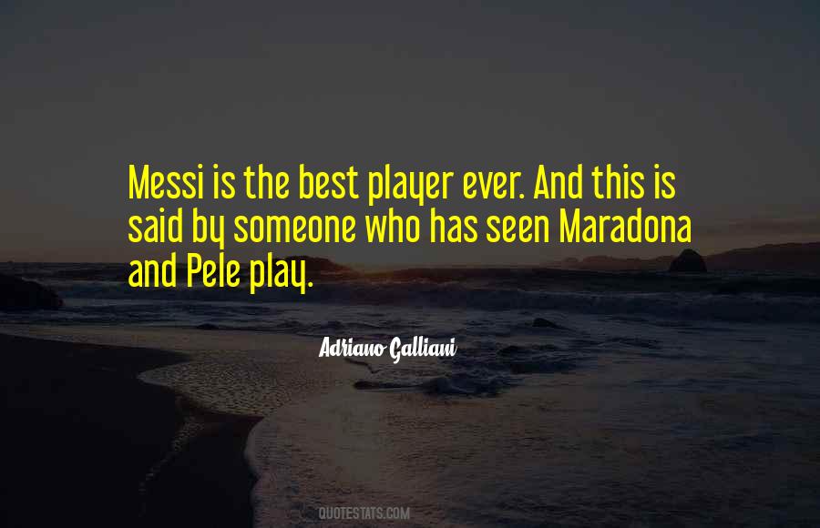 Messi Best Quotes #1489980