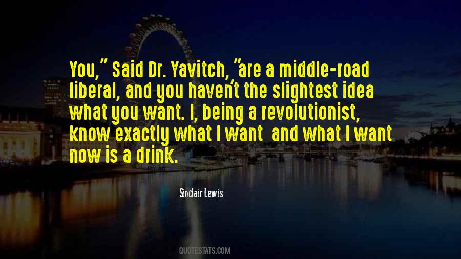 You Are What You Drink Quotes #1818200