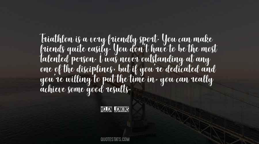 Never Make Friends Quotes #1318980