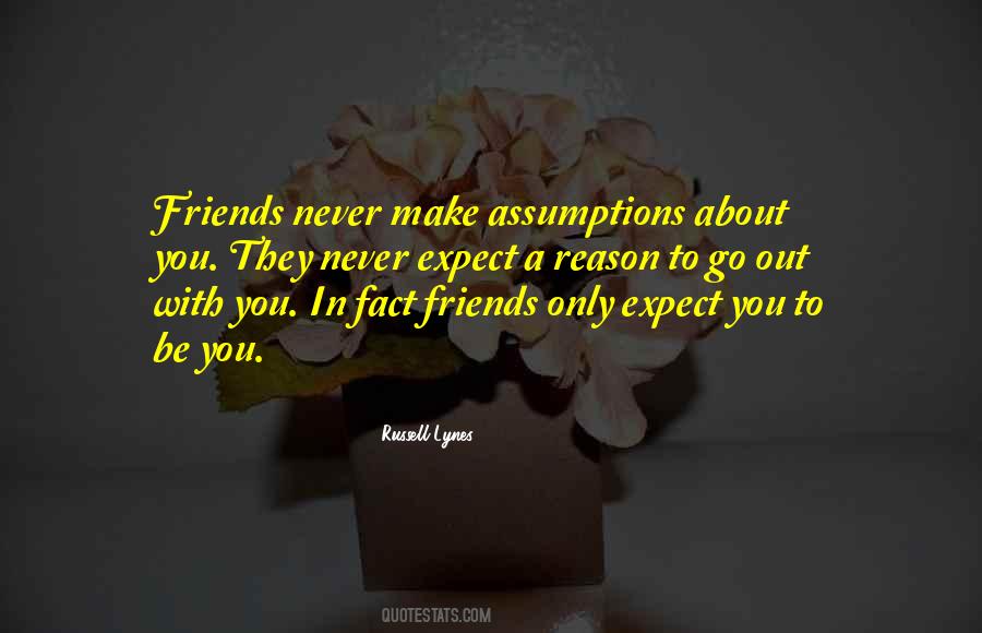 Never Make Friends Quotes #1664979