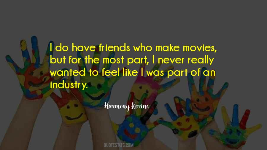 Never Make Friends Quotes #1865403