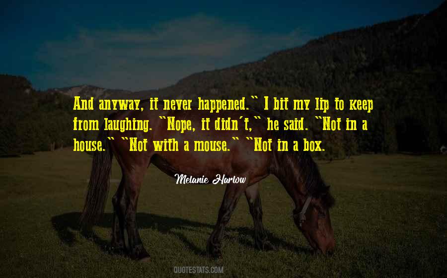 It Never Happened Quotes #1783300