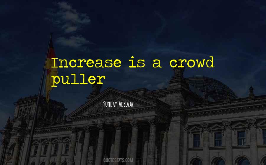 Quotes About A Crowd #1063698