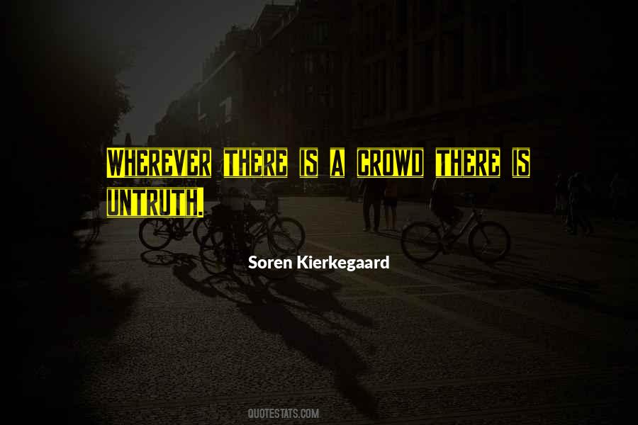 Quotes About A Crowd #1393780