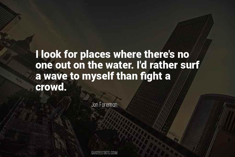 Quotes About A Crowd #986225