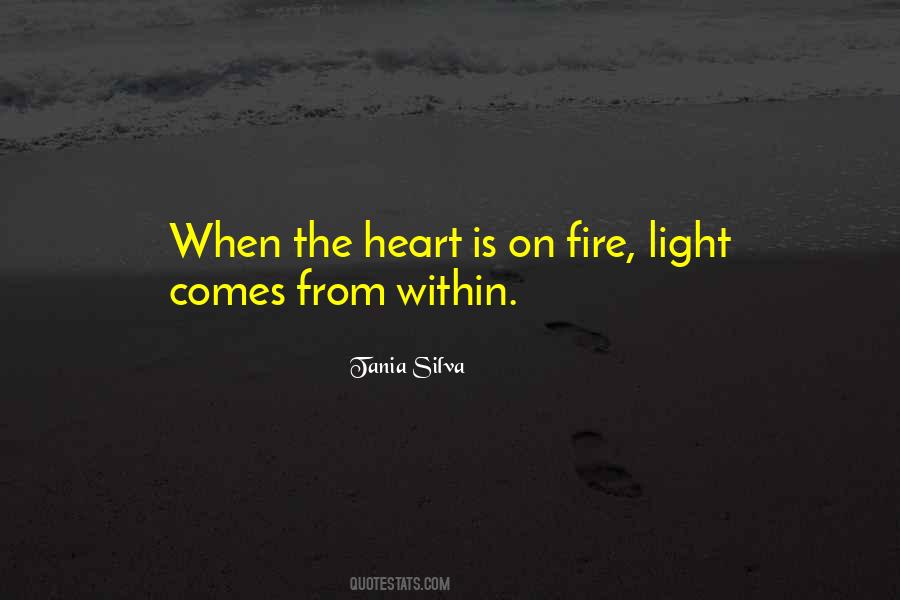 Quotes About The Fire Within #380181
