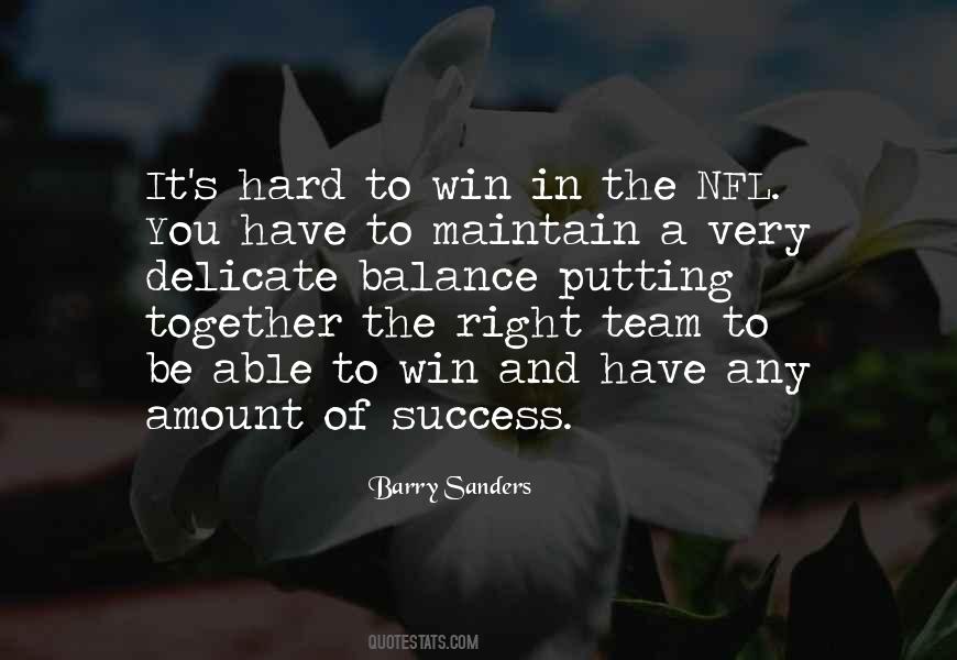 The Right Team Quotes #1651477