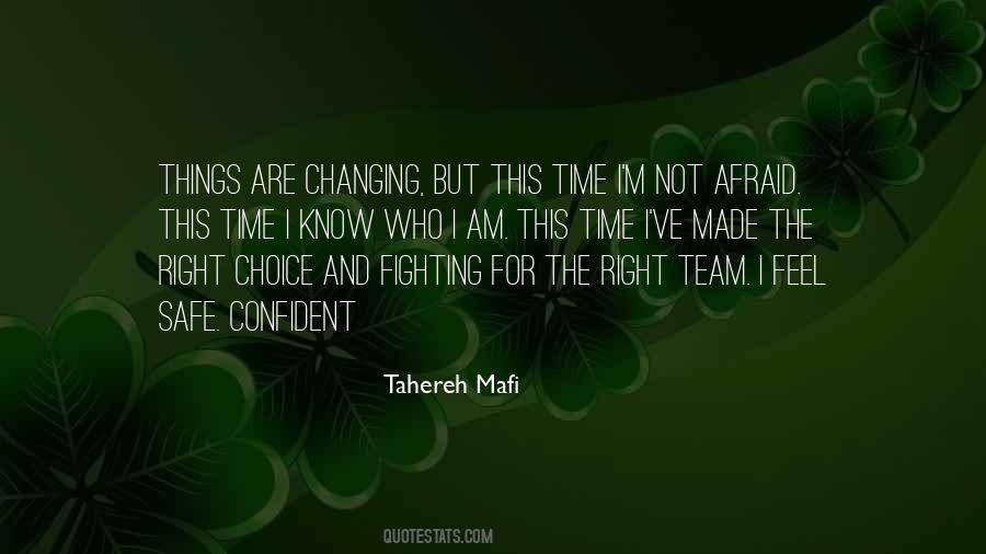 The Right Team Quotes #904761
