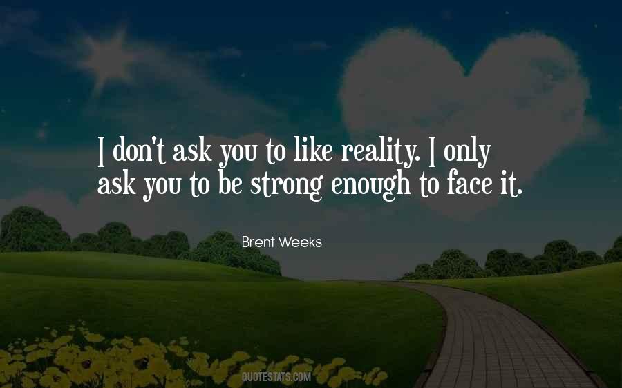 Be Strong Enough Quotes #1479137