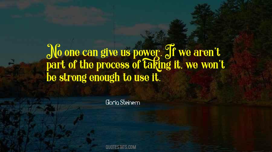 Be Strong Enough Quotes #1586162