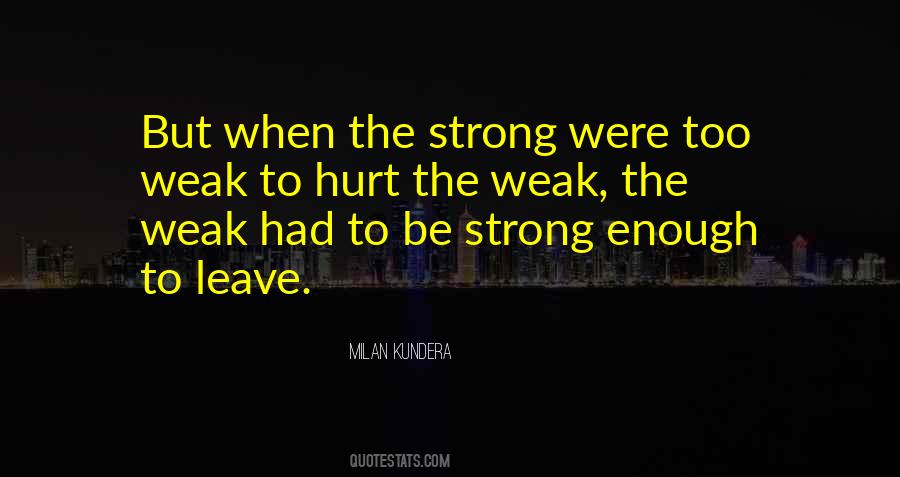 Be Strong Enough Quotes #900868