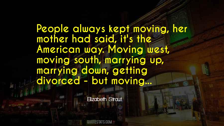 Quotes About Moving West #1000567