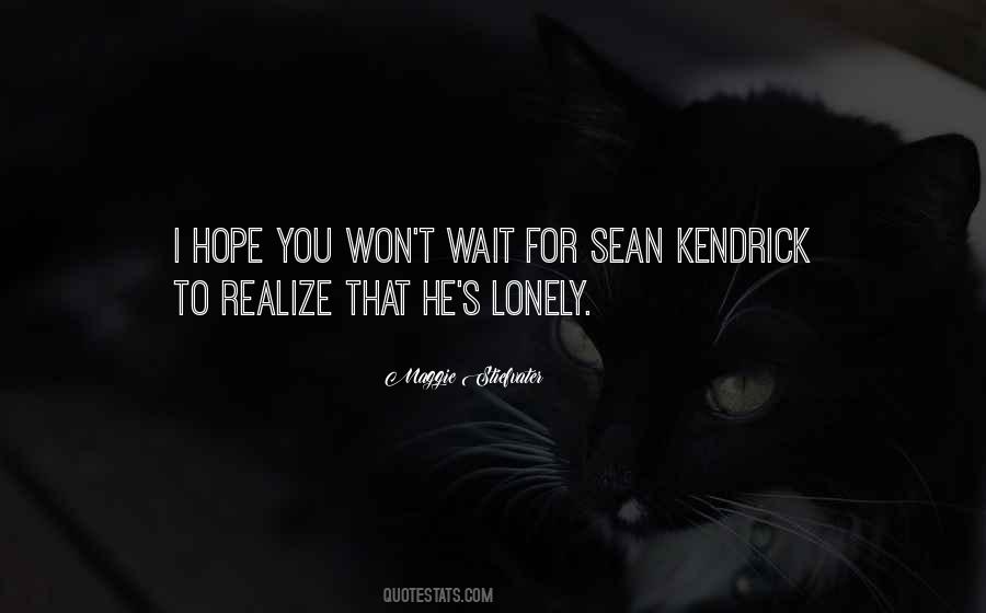 Hope You Realize Quotes #1212789