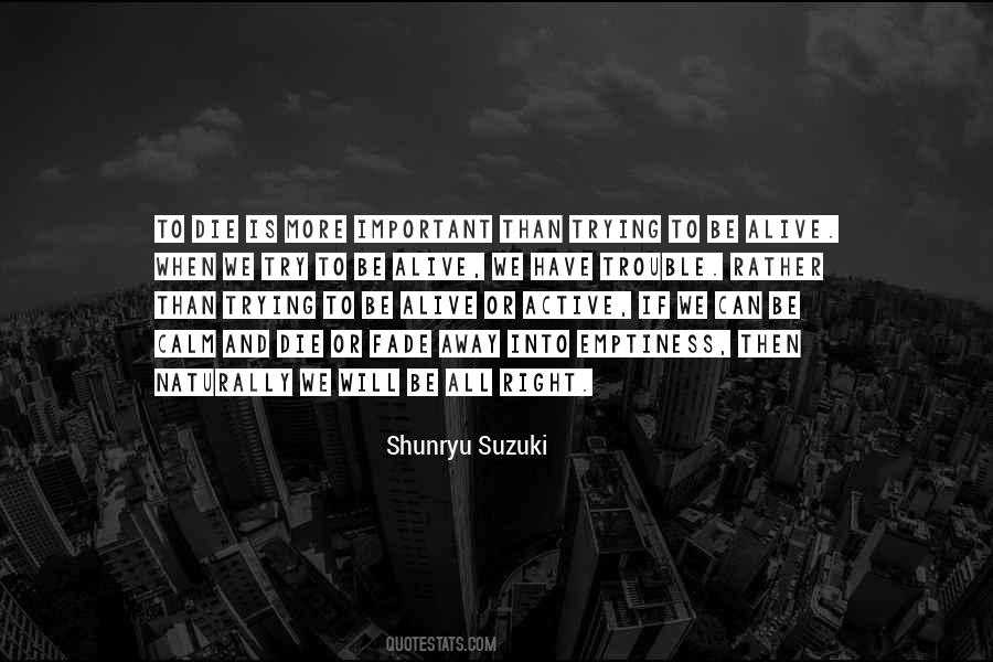 We All Will Die Quotes #1036625