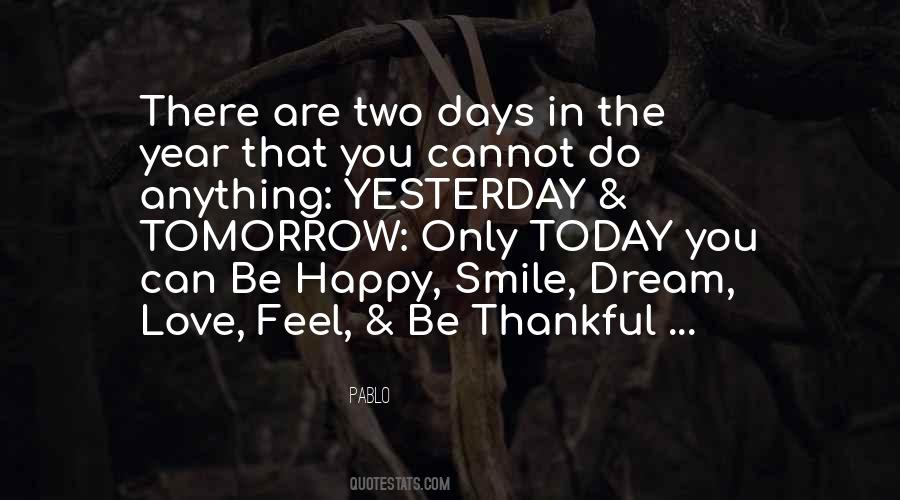Be Happy Today Quotes #1162355