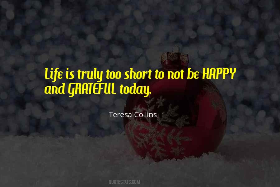 Be Happy Today Quotes #1746512