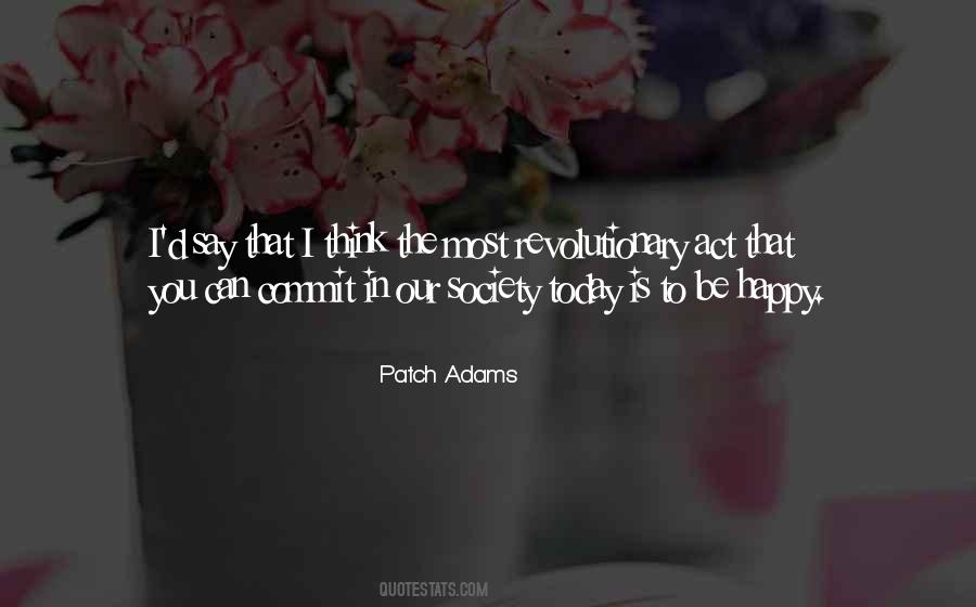 Be Happy Today Quotes #742793
