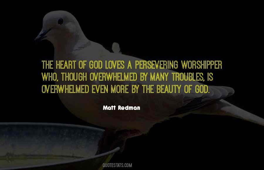 When My Heart Is Overwhelmed Quotes #795847