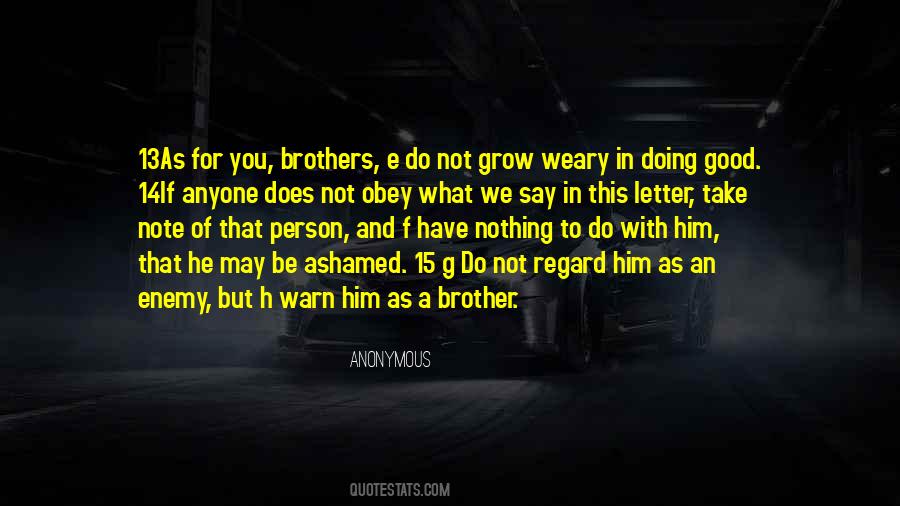 Brother Enemy Quotes #720438
