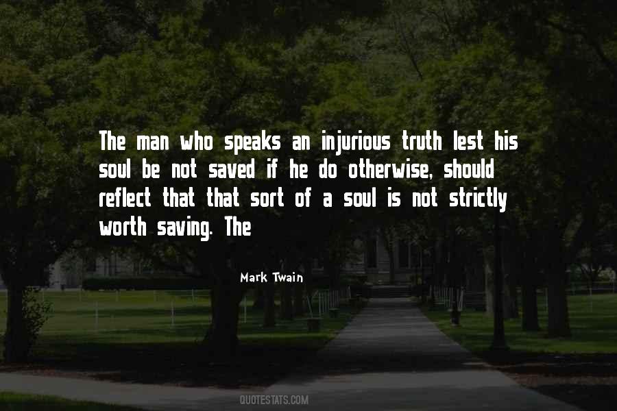 Not Worth The Truth Quotes #1000721