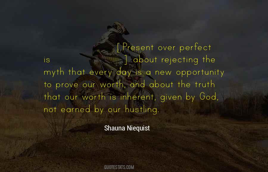 Not Worth The Truth Quotes #528228