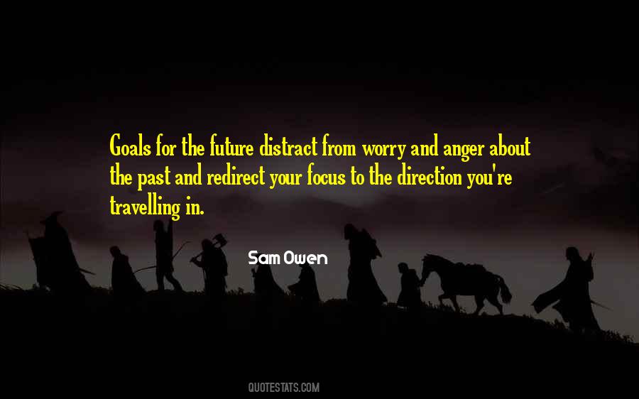 Worry About The Future Quotes #1006891