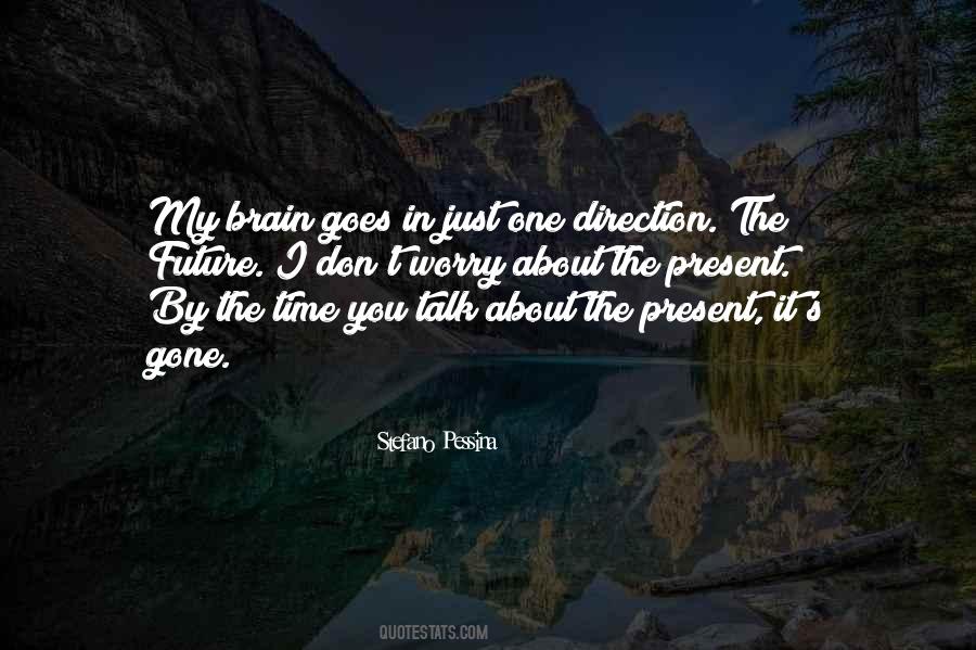 Worry About The Future Quotes #141722