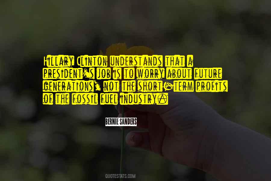 Worry About The Future Quotes #970863
