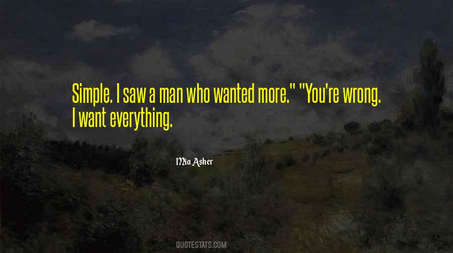 I Want Everything Quotes #1257950