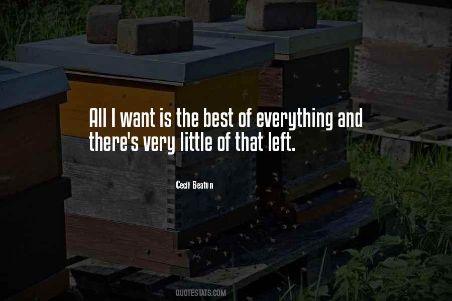 I Want Everything Quotes #130131