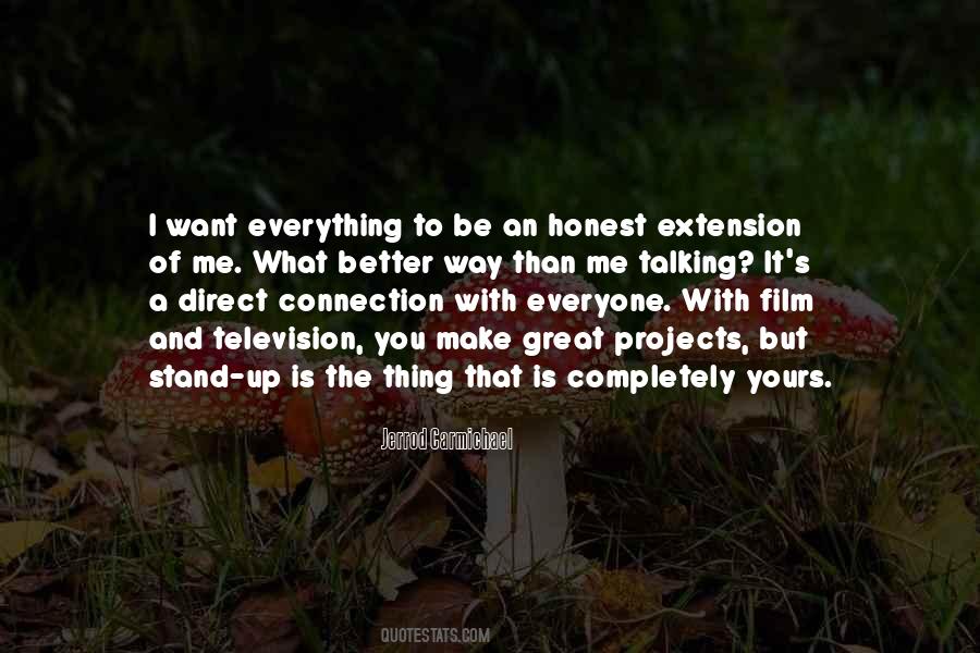 I Want Everything Quotes #1327725