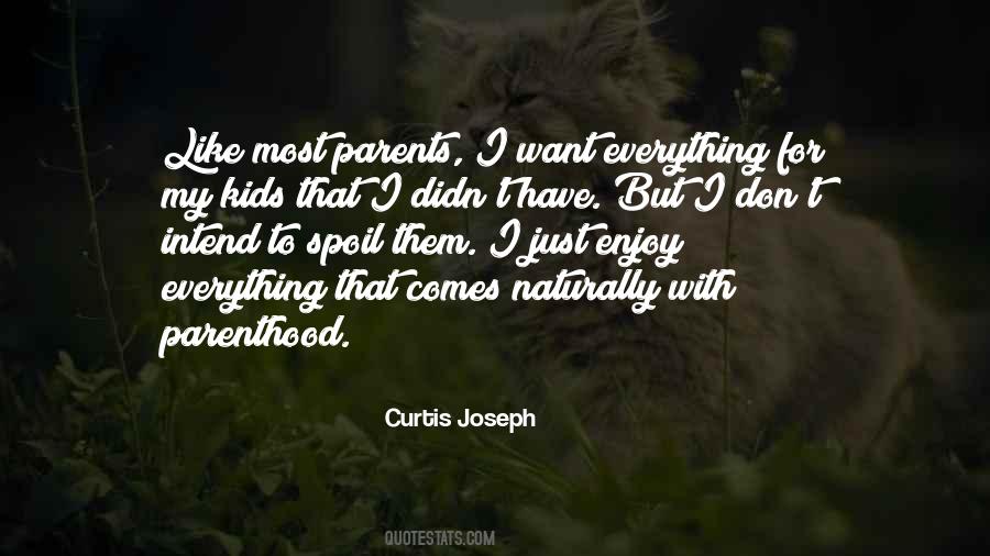 I Want Everything Quotes #1583521