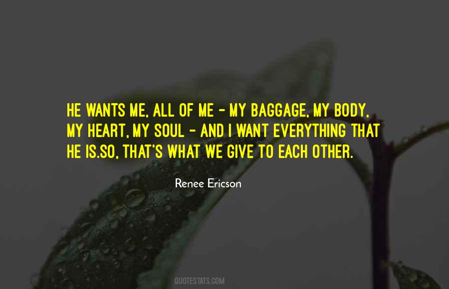 I Want Everything Quotes #512502
