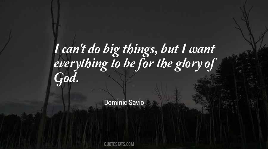 I Want Everything Quotes #519329