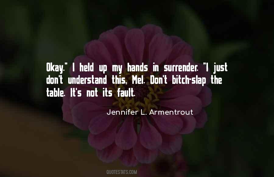 Understand This Quotes #1284957