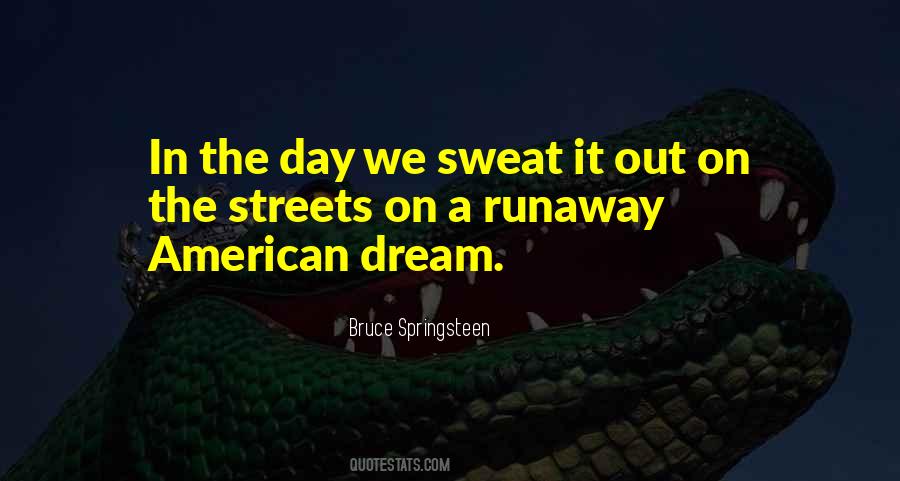 Sweat It Out Quotes #28477
