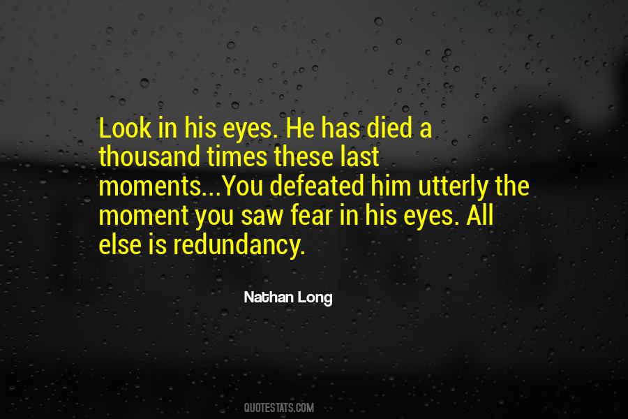 Fear Eyes Quotes #1327212