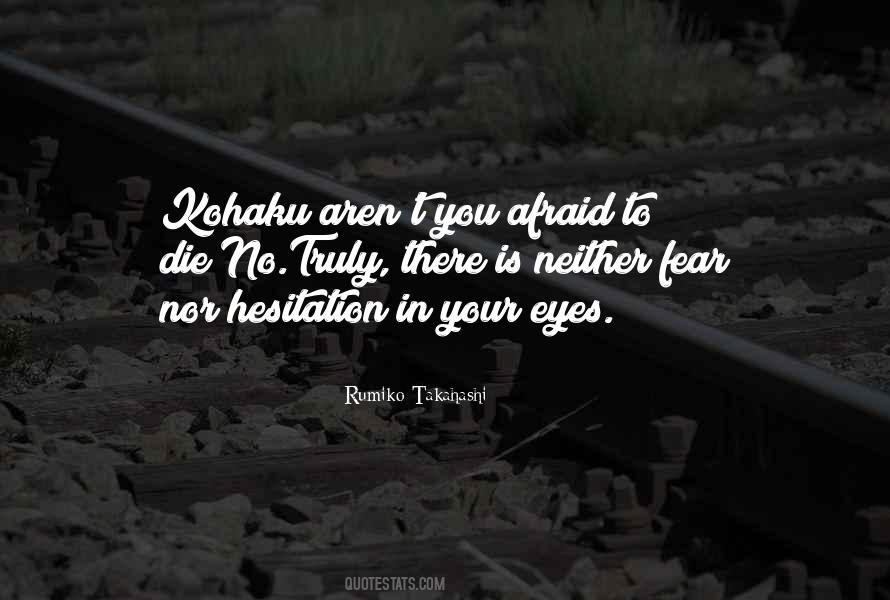 Fear Eyes Quotes #1613493