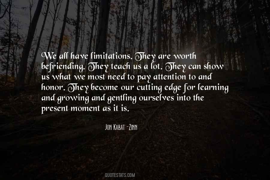 We Teach Ourselves Quotes #1060489