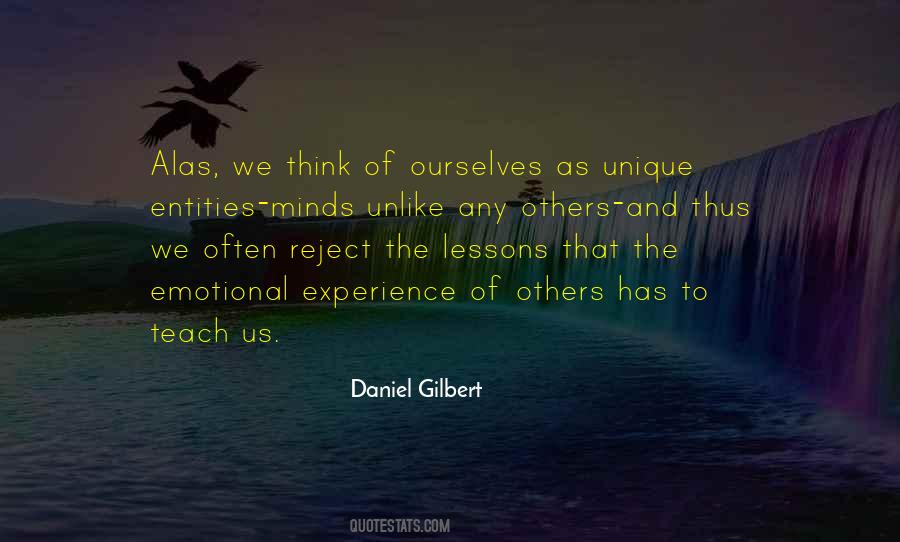 We Teach Ourselves Quotes #638944