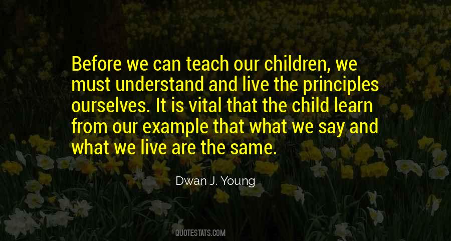 We Teach Ourselves Quotes #859046