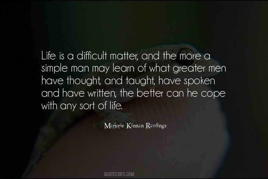 No Matter How Difficult Life Is Quotes #359883