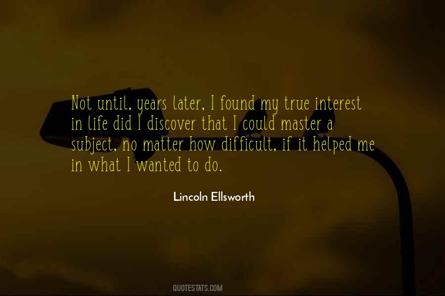 No Matter How Difficult Life Is Quotes #653596