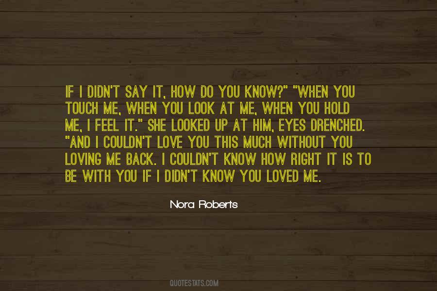 I Love How You Hold Me Quotes #877260