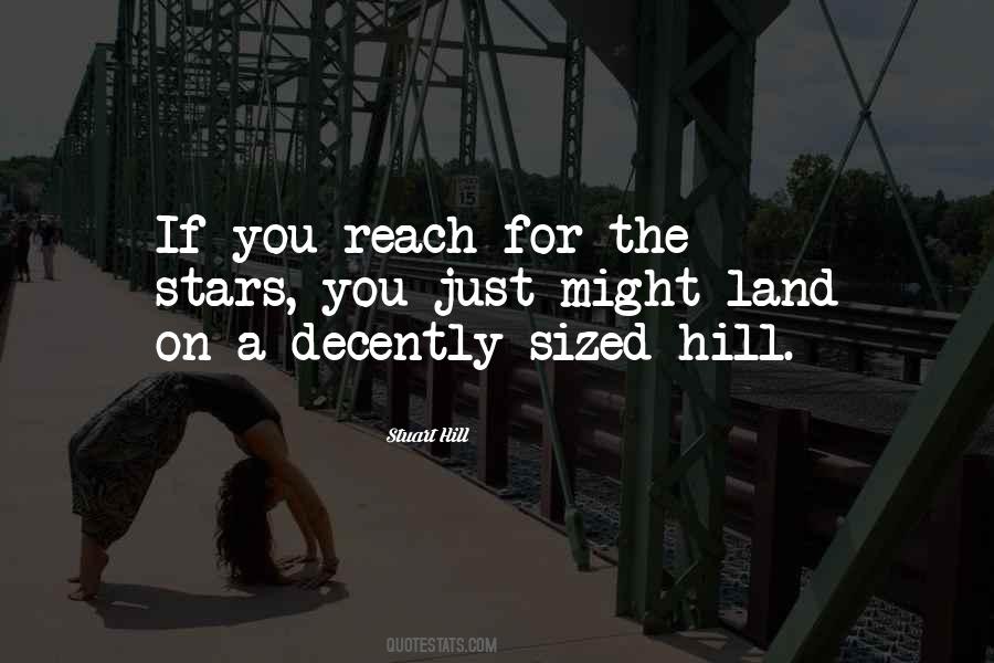 Reach For Stars Quotes #102898
